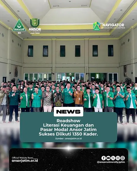 Roadshow Literasi Keuangan dan Pasar Modal Ansor Jatim Sukses Diikuti 1350 Kader
