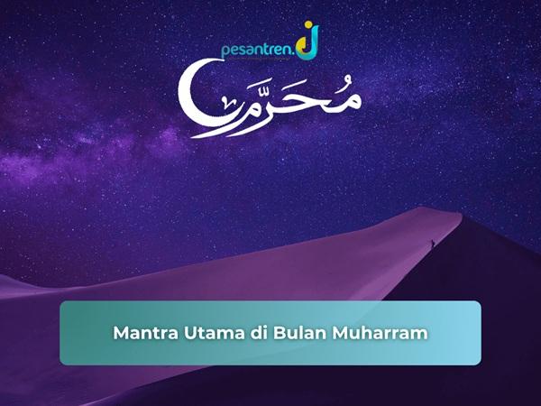 Mantra Utama di Bulan Muharram