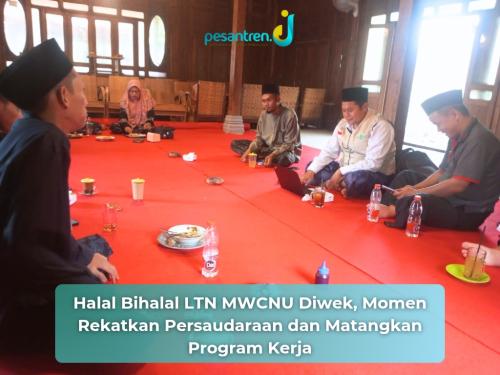 Halal Bihalal LTN MWCNU Diwek, Momen Rekatkan Persaudaraan dan Matangkan Program Kerja