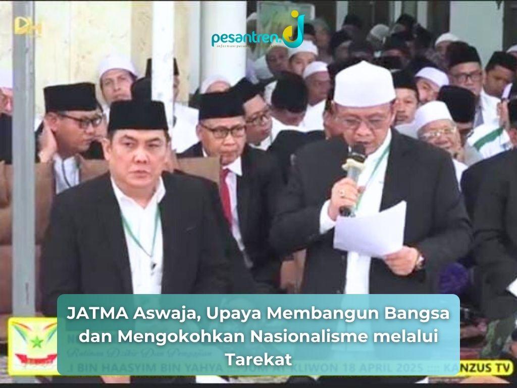 JATMA Aswaja, Upaya Membangun Bangsa dan Mengokohkan Nasionalisme melalui Tarekat