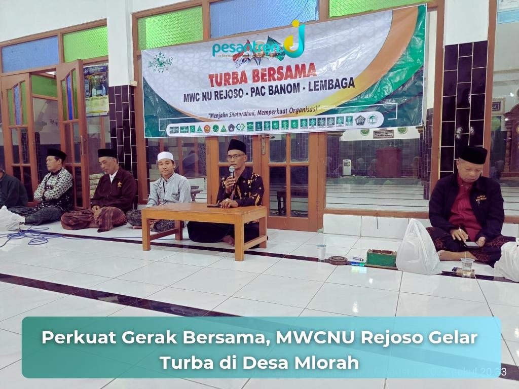 Perkuat Gerak Bersama, MWCNU Rejoso Gelar Turba di Desa Mlorah